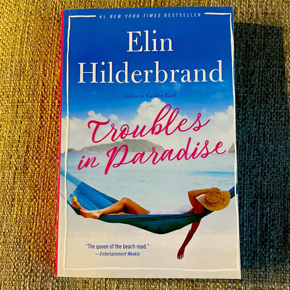 Troubles in Paradise by Elin Hilderbrand